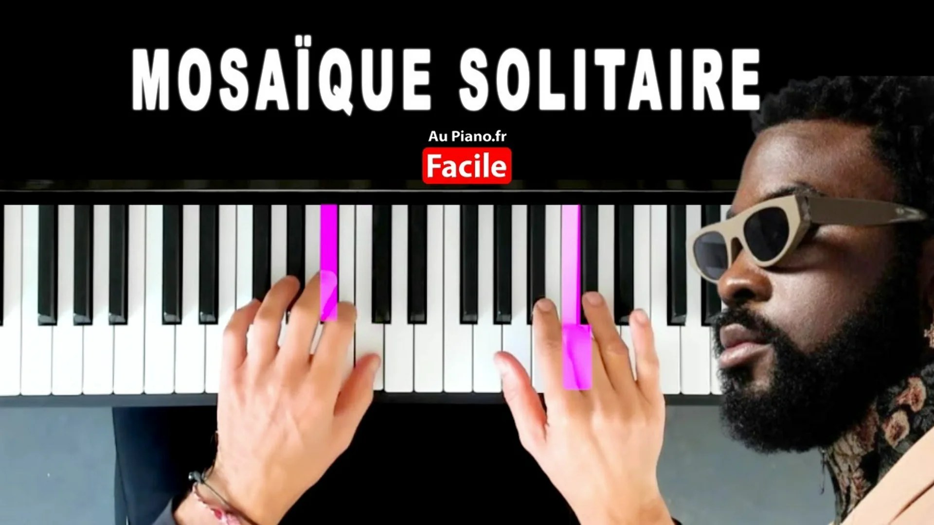 Damso – Γ. Mosaïque Solitaire – Piano Tutorial (Au Piano.Fr)