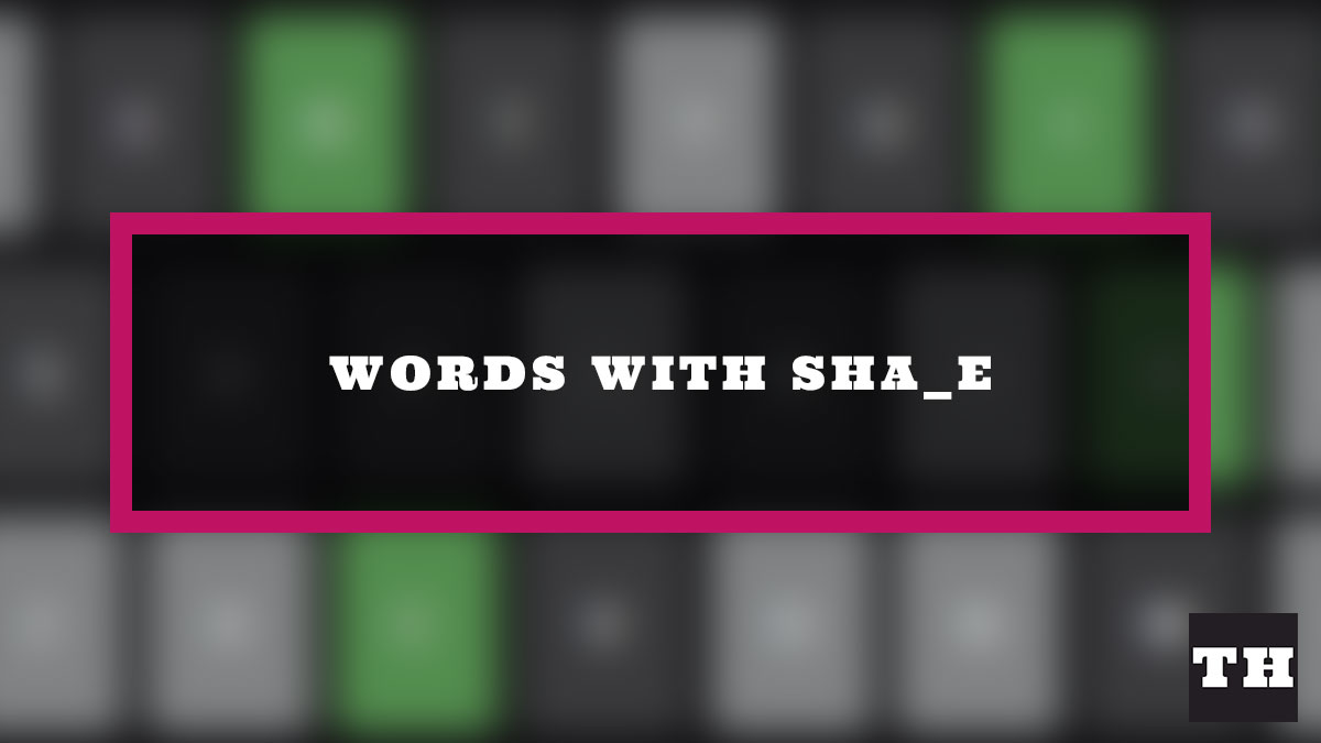 Words Start With Sha 5 Letters