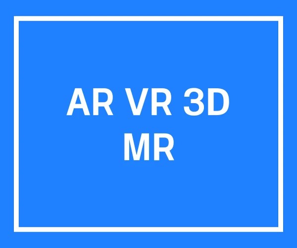 AR VR 3D MR