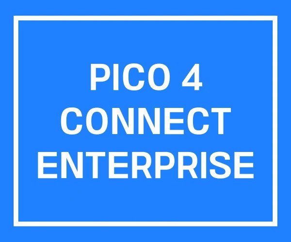 PICO 4 CONNECT ENTERPRISE