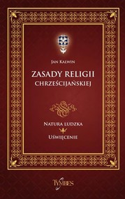 Zasady Religii Chrzescijanskiej 2 1 Grzech Pierworodny Kalwin Jan Ksiazka Woblink Com