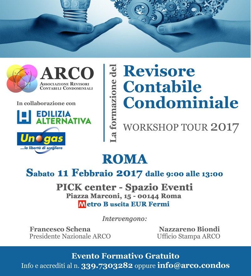 Roma 11 Febbraio 2017 – Workshop – La Formazione Del Revisore Contabile Condominiale » Arco - Associazione Amministratori E Revisori Contabili Condominiali 881_x_800_jpg