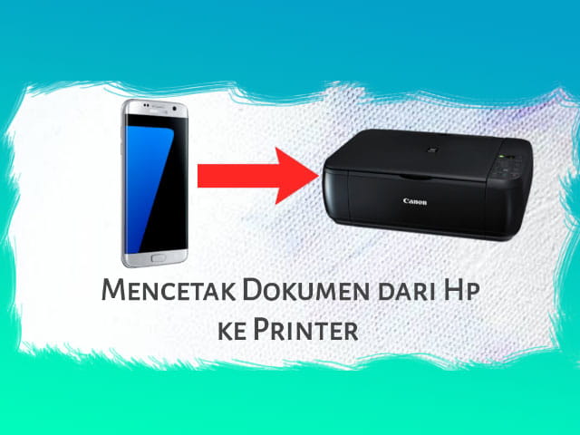 Cara Mencetak File Dokumen dari Hp Android ke Printer