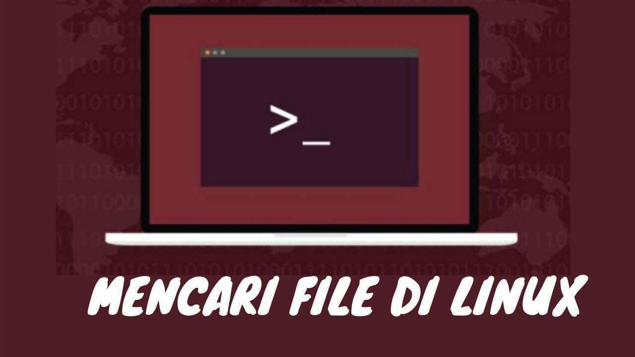 Perintah Mencari File di Terminal Linux - BelajarLinux.org