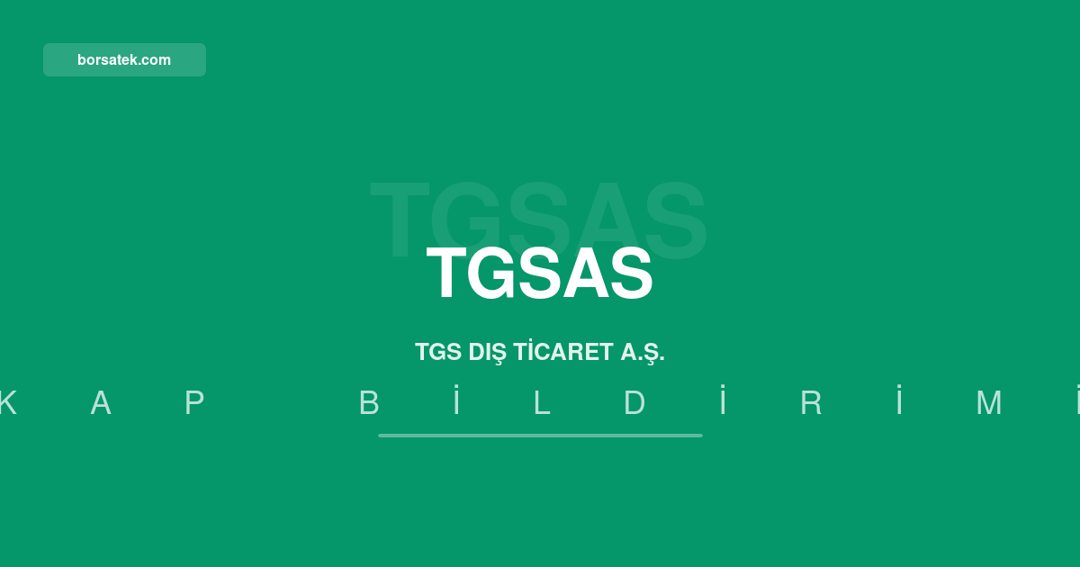 TGS Dฤฑล Ticaret, pay geri alฤฑm programฤฑ kapsamฤฑnda 2.849 lot pay satฤฑn aldฤฑ Borsatek