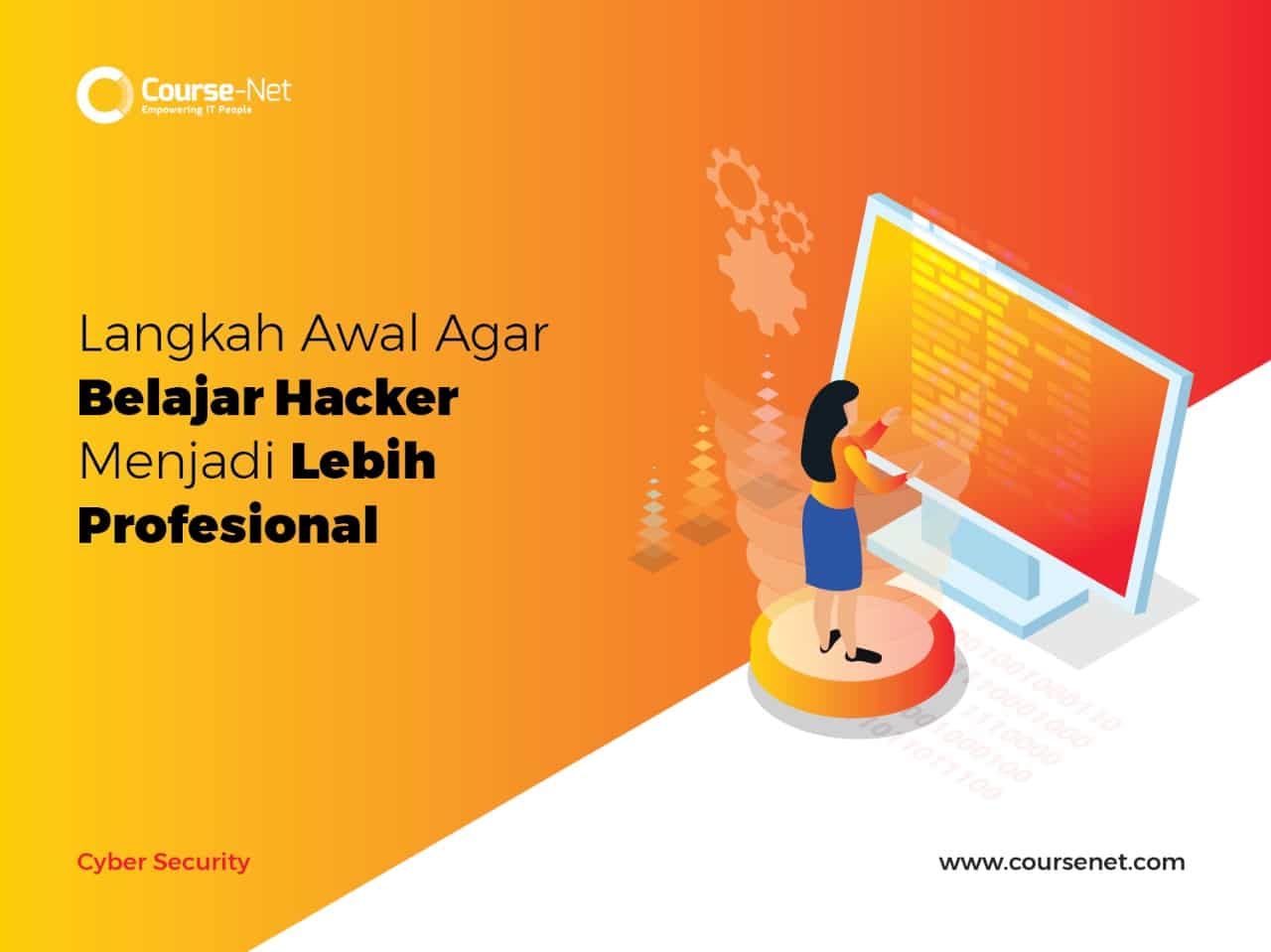 Langkah Awal Belajar Hacker untuk Menjadi Profesional