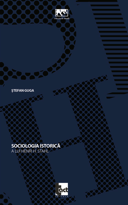 Socialisme Si Sociologie MonograficÄ Pe Marginea Unei CÄrÅ£i Despre Stahl Critic Atac