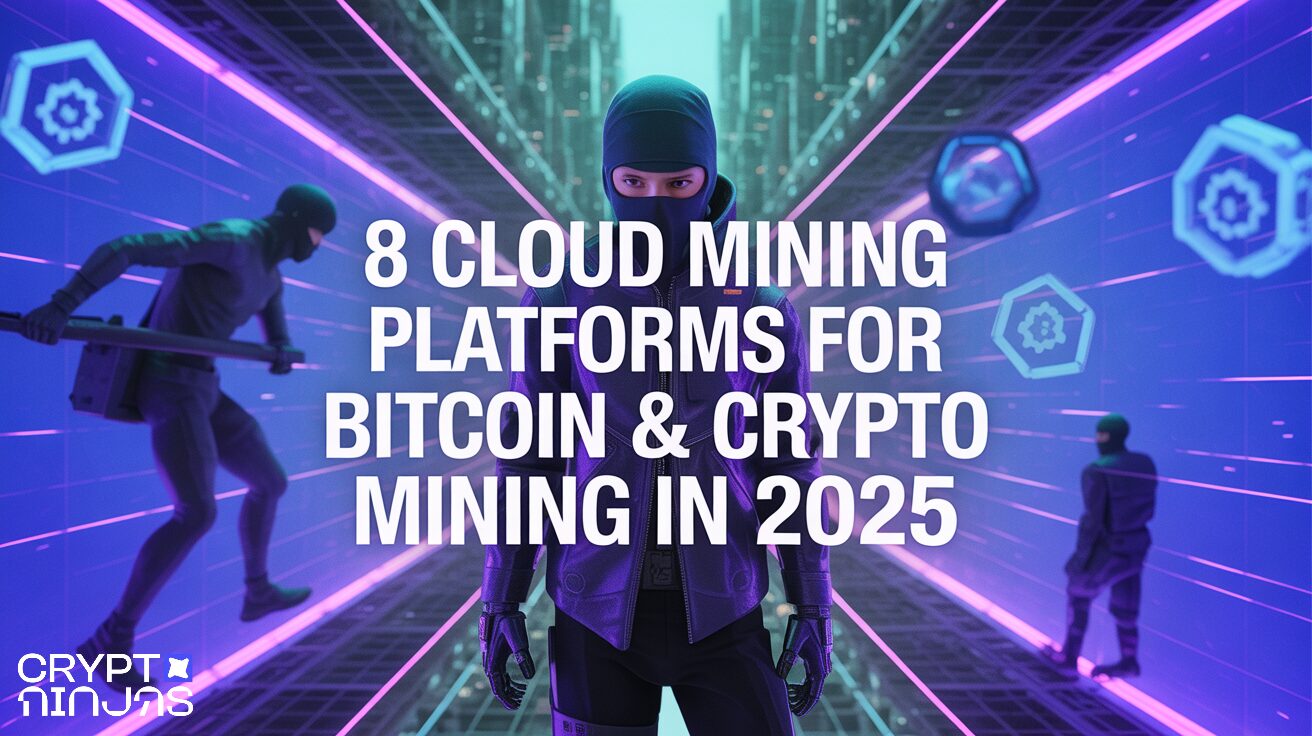 8 Cloud Mining Platforms for Bitcoin & Crypto Mining in 2025