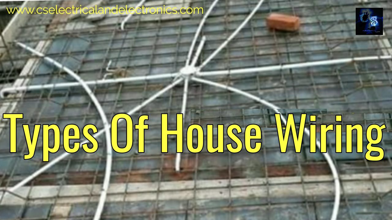 Types Of House Wiring Advantages And Disadvantages