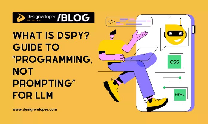 What is DSPy? Guide to “Programming, Not Prompting” for LLM