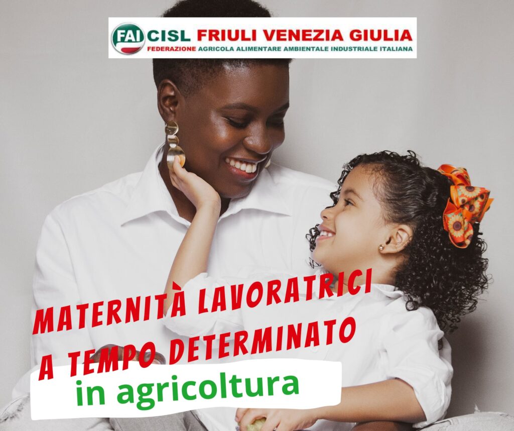 La Tutela Della Maternità Per Le Lavoratrici Agricole A Tempo Determinato | Fai Cisl Fvg 858_x_1024_jpg