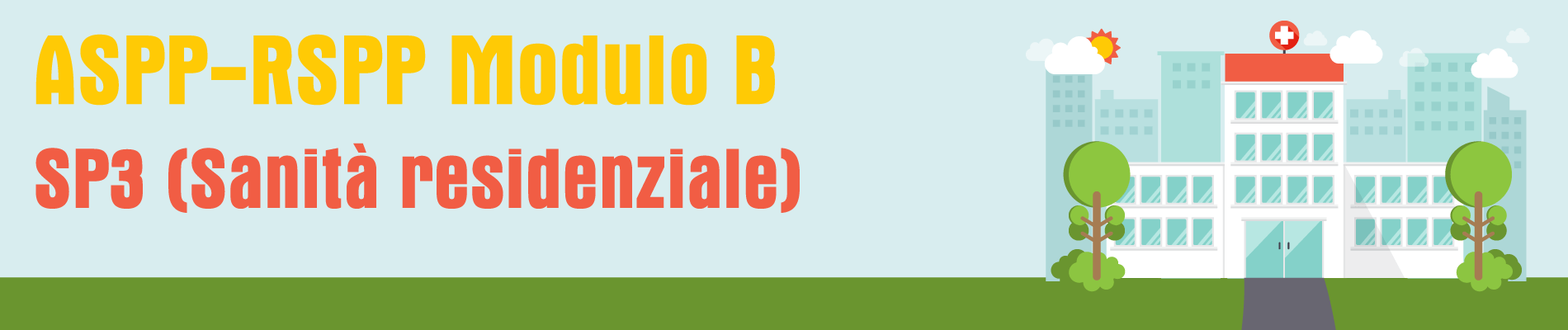 Corso Aspp-Rspp Modulo B-Sp3 (Sanità Residenziale) A Torino 400_x_1900_png