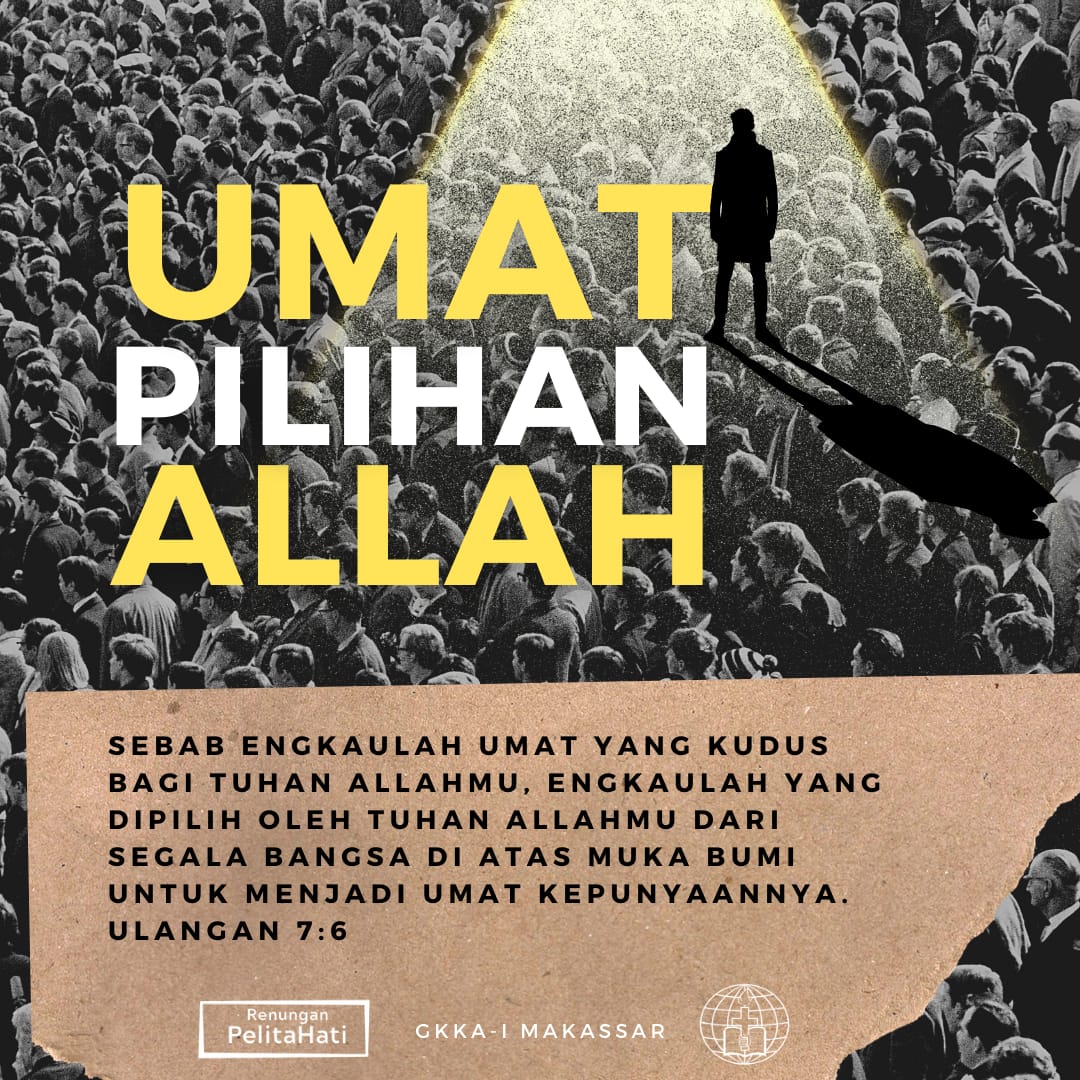 Umat Pilihan Allah | GKKA Makassar