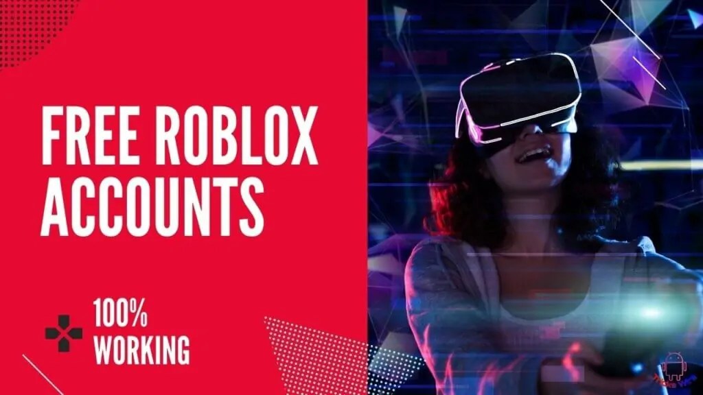Free Roblox Accounts 100% working 