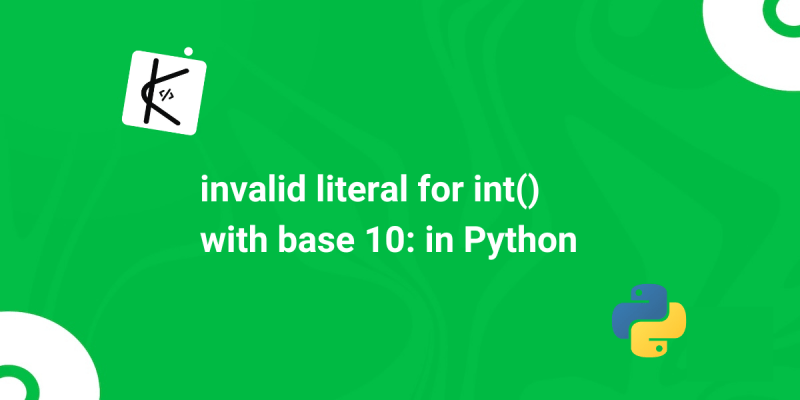 invalid literal for int() with base 10 - Ilustrasi 2