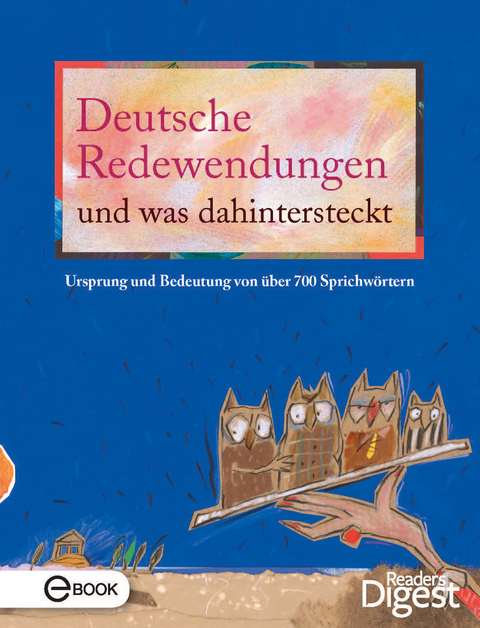 Ebook: Deutsche Redewendungen Und Was Dahintersteckt | Isbn 978-3-95619-031-5 | Sofort-Download Kaufen - Lehmanns.de 628_x_480_jpg