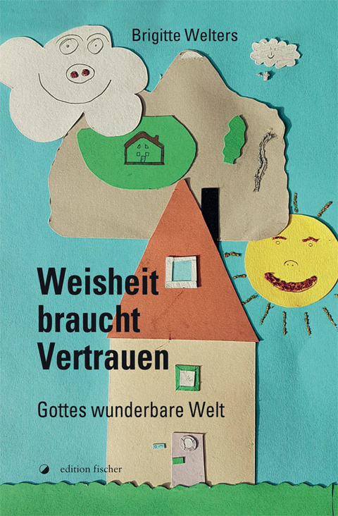 Weisheit Braucht Vertrauen Von Brigitte Welters | Isbn 978-3-86455-184-0 | Buch Online Kaufen - Lehmanns.de 732_x_480_jpg