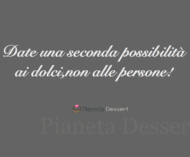 Frasi Ed Aforismi Sui Dolci - Pianetadessert 549_x_666_png