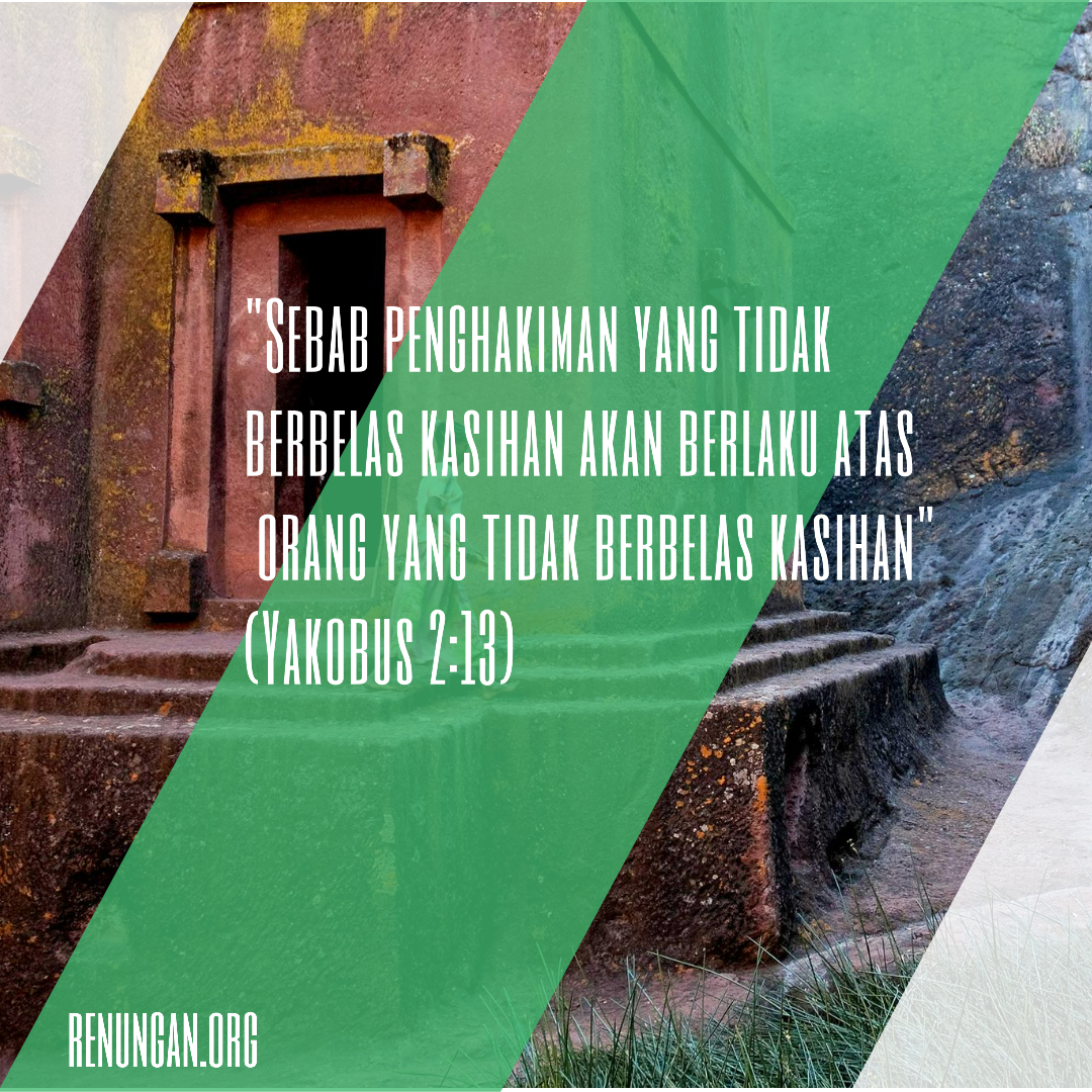 Saat Teduh - BELAS KASIHAN | Renungan.org