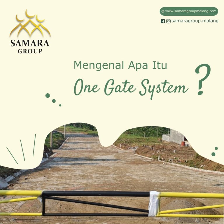 Mengenal Apa Itu One Gate System &amp; Tujuannya - Samara Group Malang