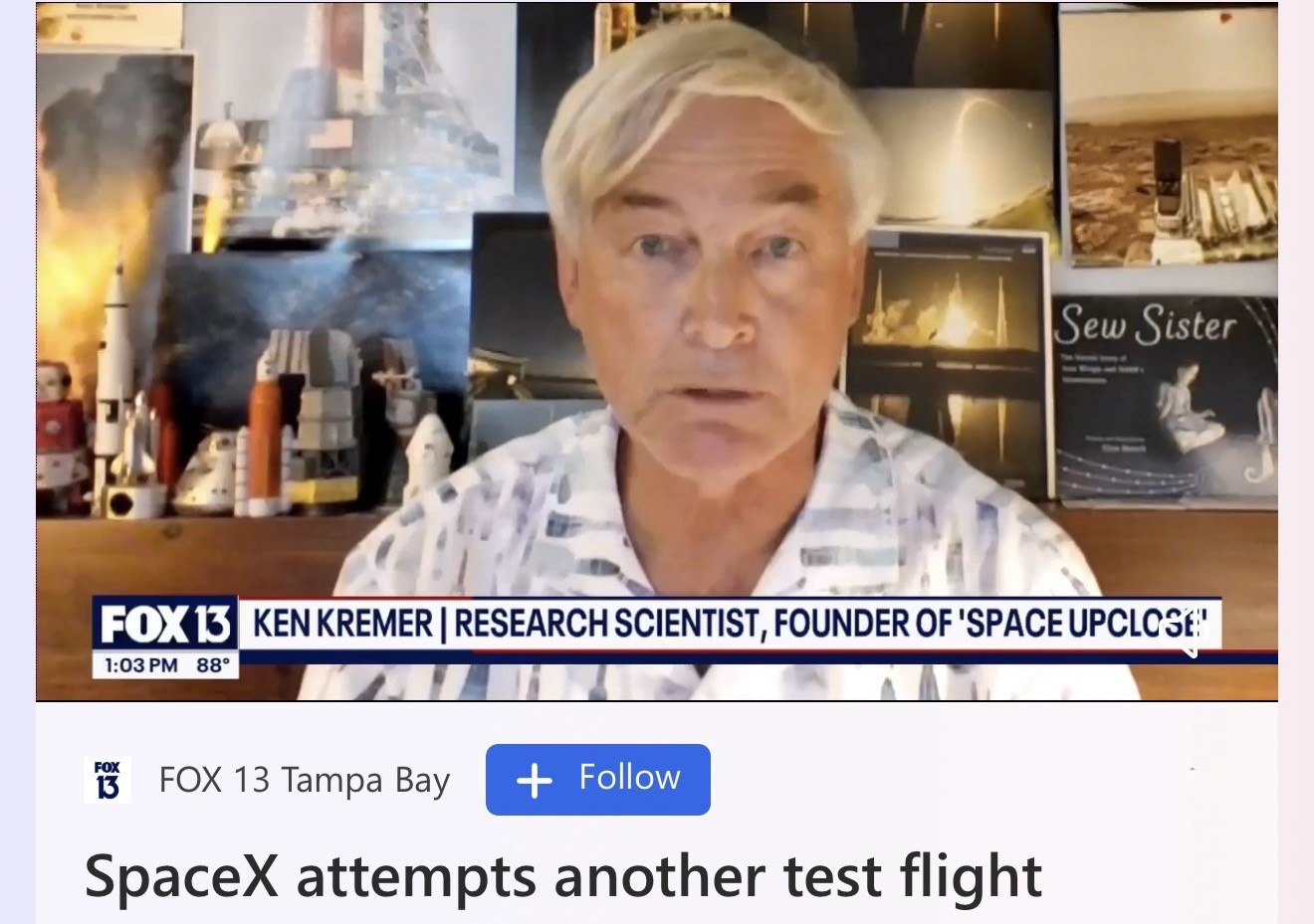 Ken Kremer Live Interview Fox 13 Tampa Bay – SpaceX Starship