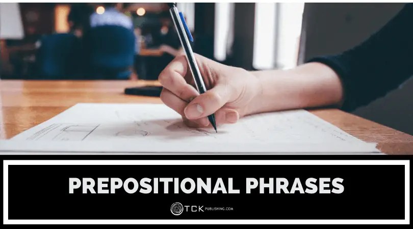 Prepositional Phrases: Definition, Examples, And Tips - Tck Publishing 450_x_810_png