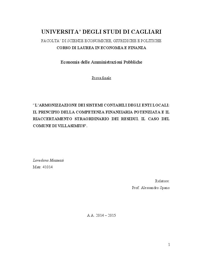 L'armonizzazione Dei Sistemi Contabili Degli Enti Locali: Il Principio Della Competenza Finanziaria Potenziata E Il Riaccertamento Straordinario Dei Residui. Il Caso Comune Di Villasimius - Preview - Pagina 1 Di 8 - Tesionline 1123_x_793_png