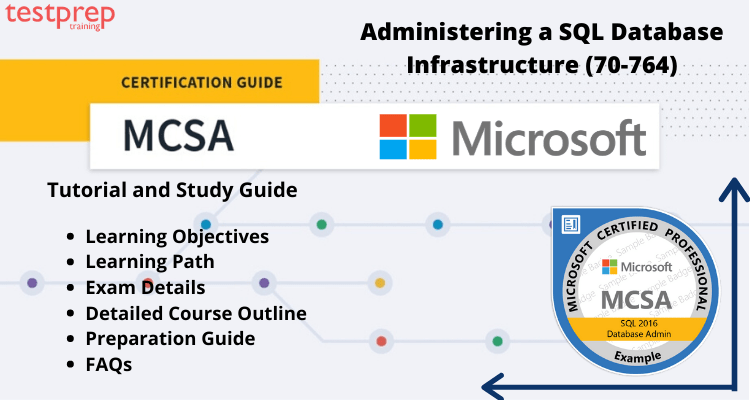 Exam 70-764: Administering a SQL Database Infrastructure | Study Guide