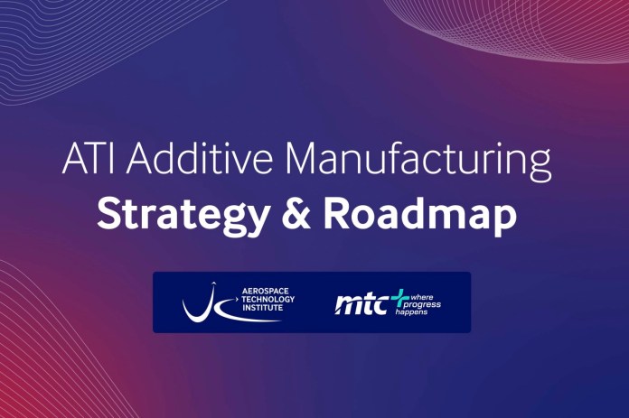 ATI roadmap seems to scale AM adoption for aerospace within the UK | VoxelMatters