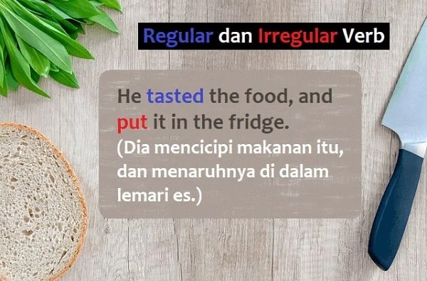 Regular-Irregular Verb: Pengertian dan Contoh - Materi Bahasa Inggris
