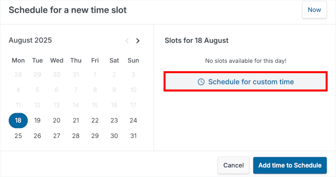 Scheduling for a custom time Scheduling for a custom time