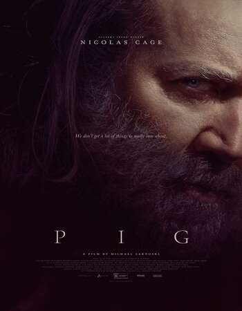 Pig (2021) Full Movie
