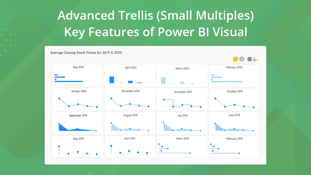 Advanced Trellis Small Multiples Key Features Power Bi Custom Visual